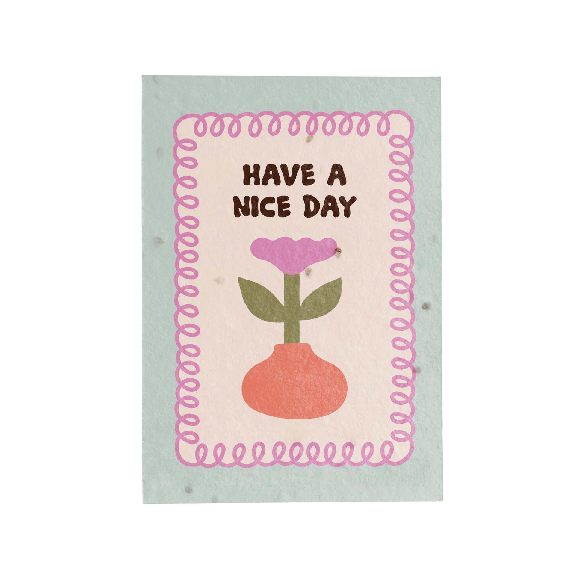 Postal Plantable Have A Nice Day Con Semillas De Tomate – Papel De Algodón Reciclado - Resetea_0