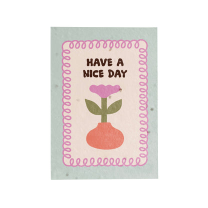 Postal Plantable Have A Nice Day Con Semillas De Tomate – Papel De Algodón Reciclado - Resetea_0