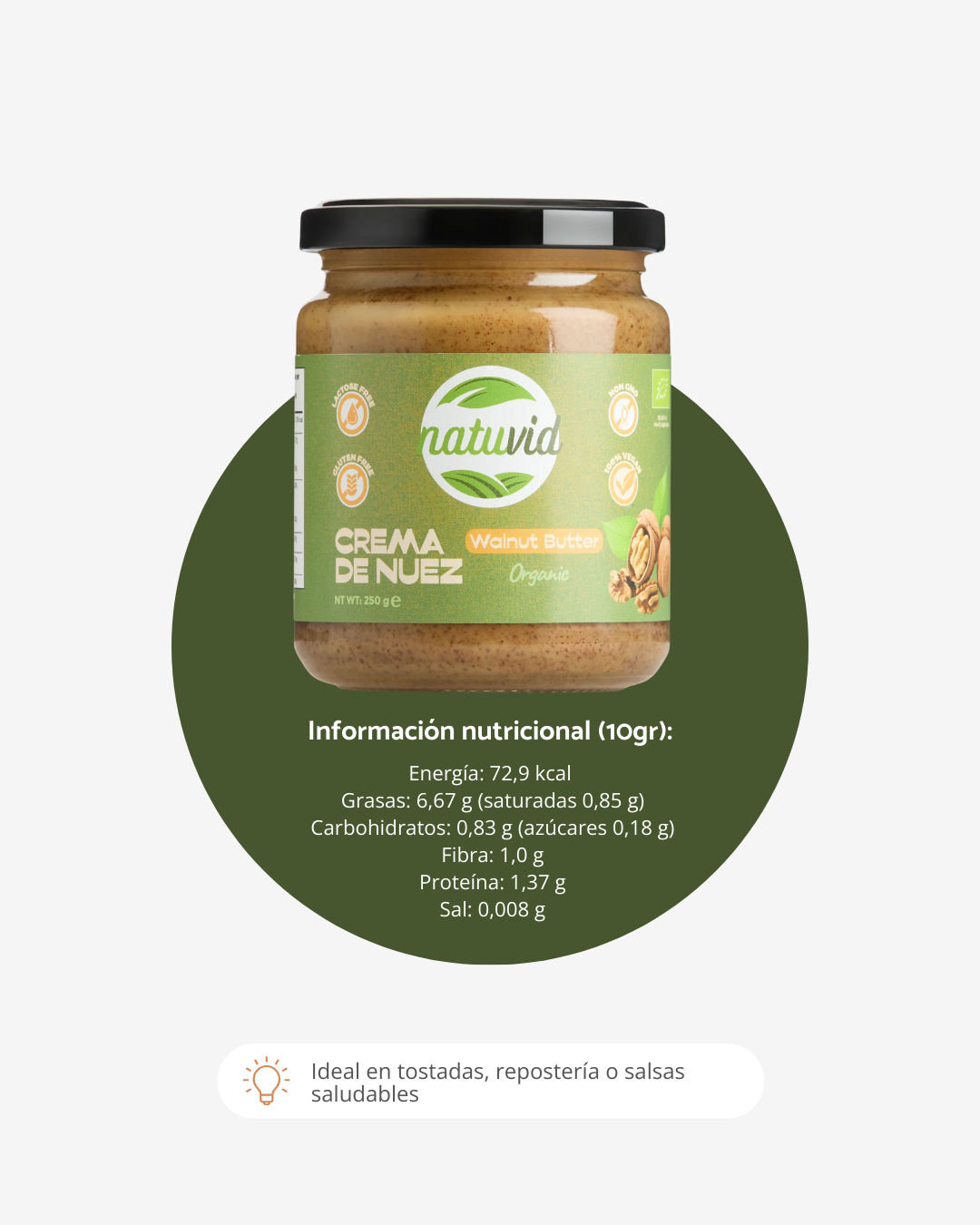Crema de Nuez Natuvid BIO | 250gr | SIN GLUTEN | SIN LACTOSA | 100% VEGANA | NON-GMO | Sin Azúcares Añadidos_2