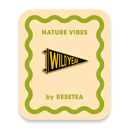 Wild Yeah Pin | Accesorio Moderno Y Original Para Chaquetas, Mochilas Y Bolsos_0